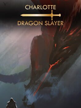 Charlotte: Dragon Slayer
