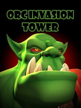 Orc Invasion Tower