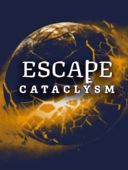 Escape Cataclysm