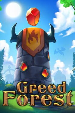 Greed Forest