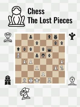 Chess: The Lost Pieces