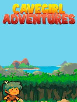 Cavegirl Adventures