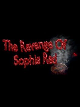 The Revenge of Sophia Red