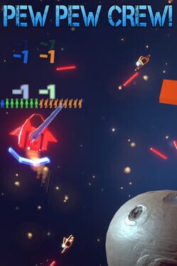 Pew Pew Crew!