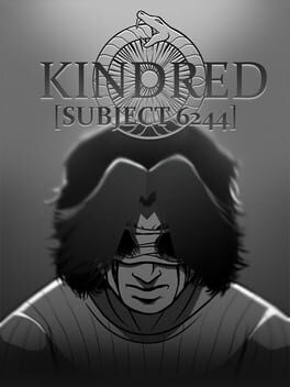Kindred: Subject 6244
