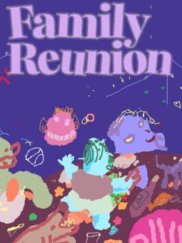 Family Reunion