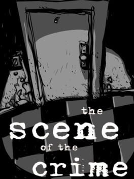 The Scene Of the Crime