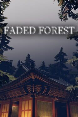 Faded Forest