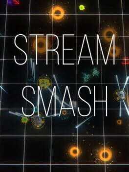 Stream Smash