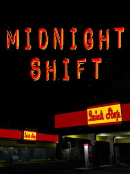 Midnight Shift