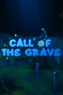 Call of the Grave