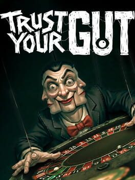 Trust Your Gut