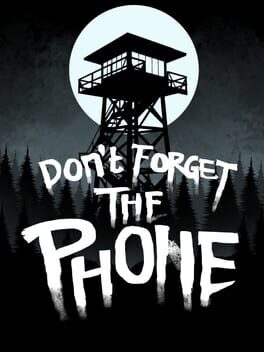 Don't Forget the Phone