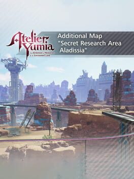 Atelier Yumia: The Alchemist of Memories & The Envisioned Land - Additional Map “Secret Research Area Aladissia"