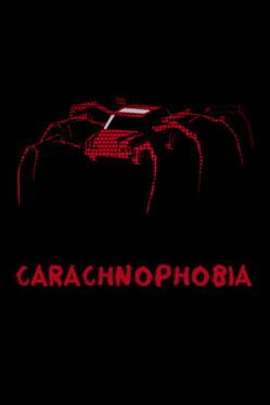 Carachnophobia