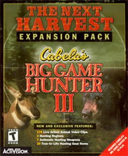 Cabela's Big Game Hunter III: The Next Harvest