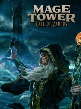 Mage Tower: Call of Zadeus