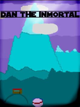 Dan the Inmortal