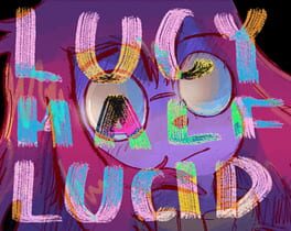 Lucy Half Lucid