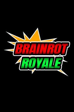 Brainrot Royale