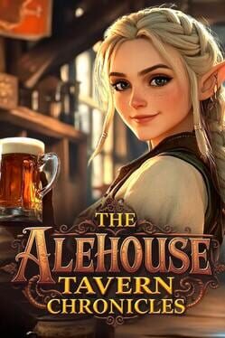 The Alehouse Tavern Chronicles