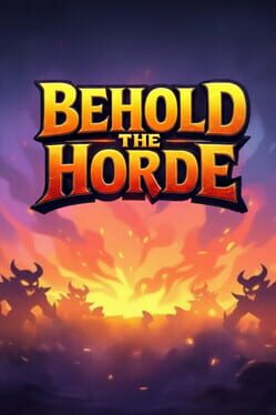 Behold the Horde