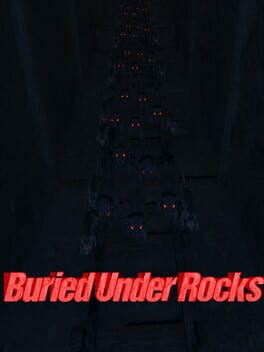 Buried Under Rocks