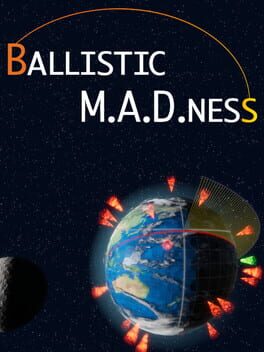 Ballistic M.A.D.ness