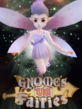 Gnomes Vs. Fairies