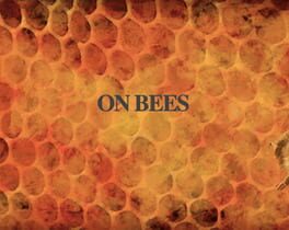 On Bees