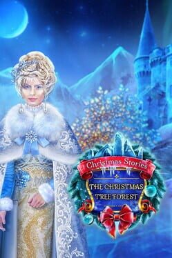 Christmas Stories: The Christmas Tree Forest