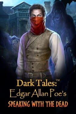 Dark Tales: Edgar Allan Poe's Speaking with the Dead