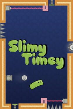 Slimy Timey
