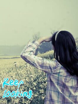 Keep looking