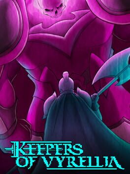 Keepers of Vyrellia