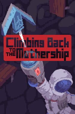 Climbing Back to the Mothership
