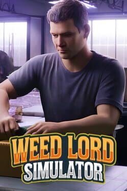 Weed Lord Simulator