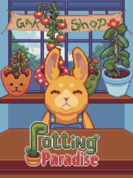 Potting Paradise