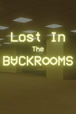 Lost in the Backrooms
