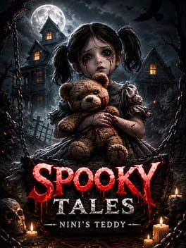 Spooky Tales: Nini's Teddy