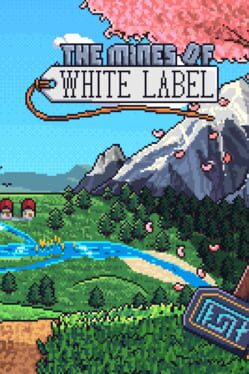 The Mines of White Label