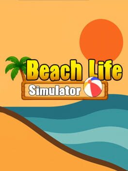 Beach Life Simulator