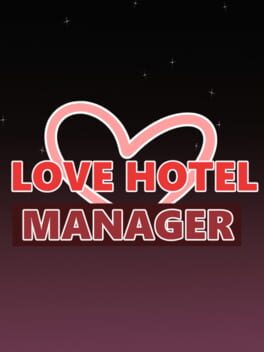 Love Hotel Manager
