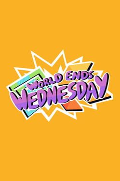 World Ends Wednesday