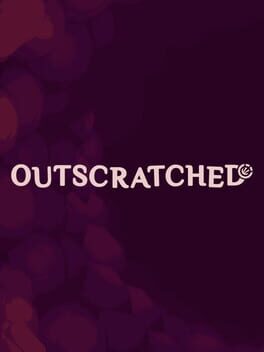 Outscratched