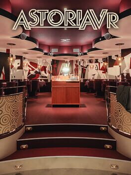 Astoria VR
