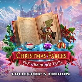 Christmas Fables: Nutcracker's Tale - Collector's Edition