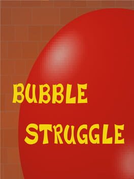Bubble Struggle