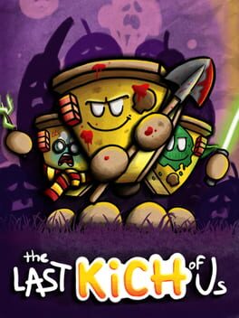 The Last Kich Of Us