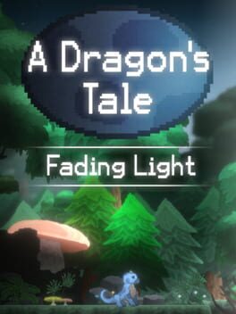 A Dragon's Tale: Fading Light